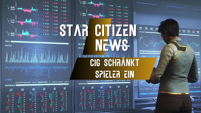 Spacekings Star Citizen News CIG schränkt Spieler ein